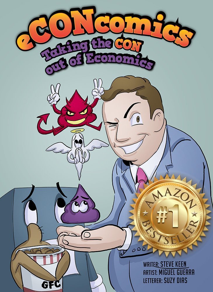 eCONomics Amazon #1 Best Seller by Steve Keen, Miguel Guerra & Suzy Dias